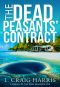 [Dead Peasants' 02] • The Dead Peasants' Contract · A Sequel to The Dead Peasants File (The Dead Peasants' Series Book 2)